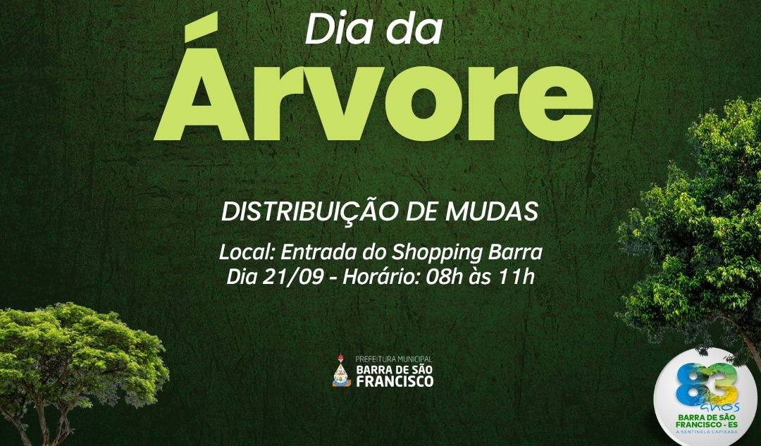 Imagem da notícia: Dia da Árvore será celebrado com distribuição de mudas em Barra de São Francisco